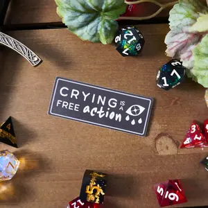 Crying is a Free Action Sticker