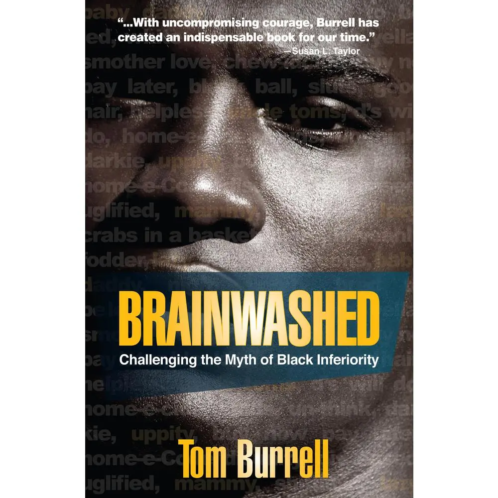 USED Book - Brainwashed: Challenging the Myth of Black Inferiority by Burrell, Tom (Paperback) - english