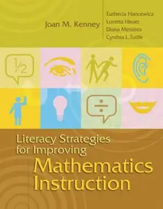 USED-Literacy Strategies for Improving Mathematics Instruction by Kenney, Joan M. (Paperback)
