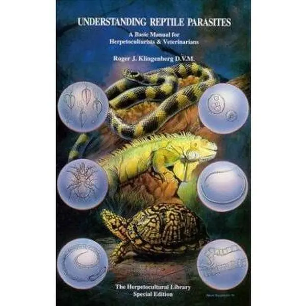 Used Good "Understanding Reptile Parasites: A Basic Manual for Herpetoculturists & Veterinarians" by Roger Klingenberg - Softcover, 83 Pages, 0.79 lbs, Advanced Vivarium Systems, English