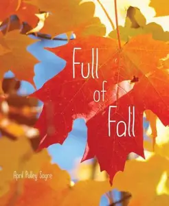 USED-Full of Fall by Sayre, April Pulley (Hardcover)