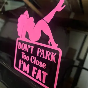 Don’t Part too close I’m fat Sticker