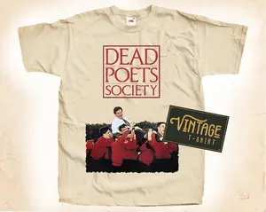 Dead Poets Society V2 T shirt Tee Natural Vintage Cotton Movie Poster All Sizes S M L XL 2X 3X 4X 5X