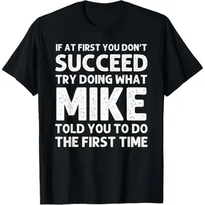 Cotton MIKE Gift Name Personalized Birthday Funny Christmas Joke T-Shirt