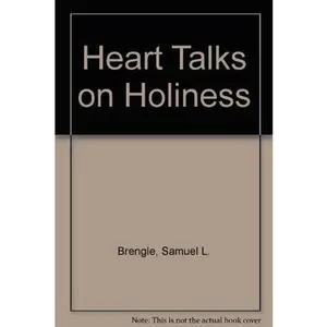 USED Book - Heart Talks on Holiness by Samuel L. Brengle (Paperback) - english