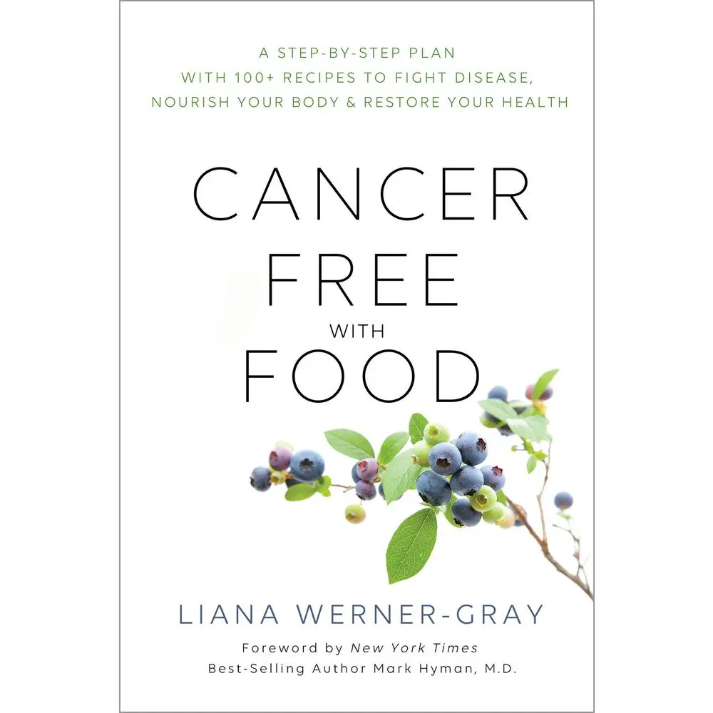 USED Book - Cancer-Free with Food: A Step-By-Step Plan with 100+ Recipes to Fight Disease, Nourish Your Body & Restore Your Health by Werner-Gray, Liana (Paperback) - english