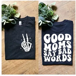 Good moms say bad words popular momlife motherhood retro trendy womens tee shirt