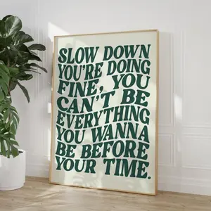 Slow Down You Child - Song Lyrics Print - Music Wall Art - Disco Pop Poster - Pop Music Prints, Wall Art, Wall Print, Album Cover Posters, Travel Poster Print, Album Cover Poster Room, Room Decor Poster Prints No Framed
