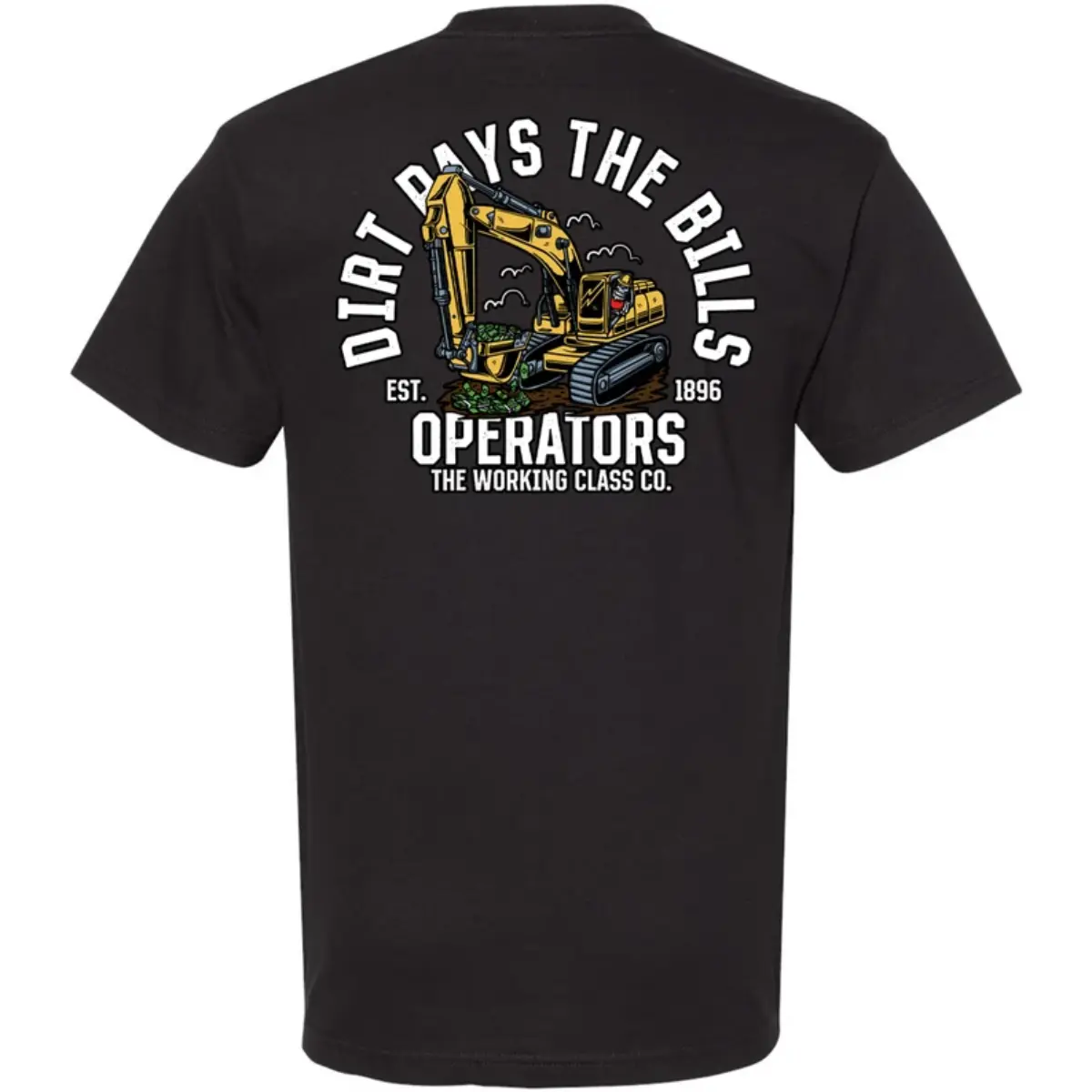 Dirt Pays The Bills T-Shirt, Excavator Operator Graphic Tee, Heavy Equipment Worker Shirt, Blue Collar Workwear, Construction Crew Gift for Men, Working Class Apparel, Unisex Tops