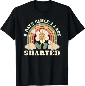 0 Days Since I Last Sharted Embarrassing Poop Joke T-Shirt