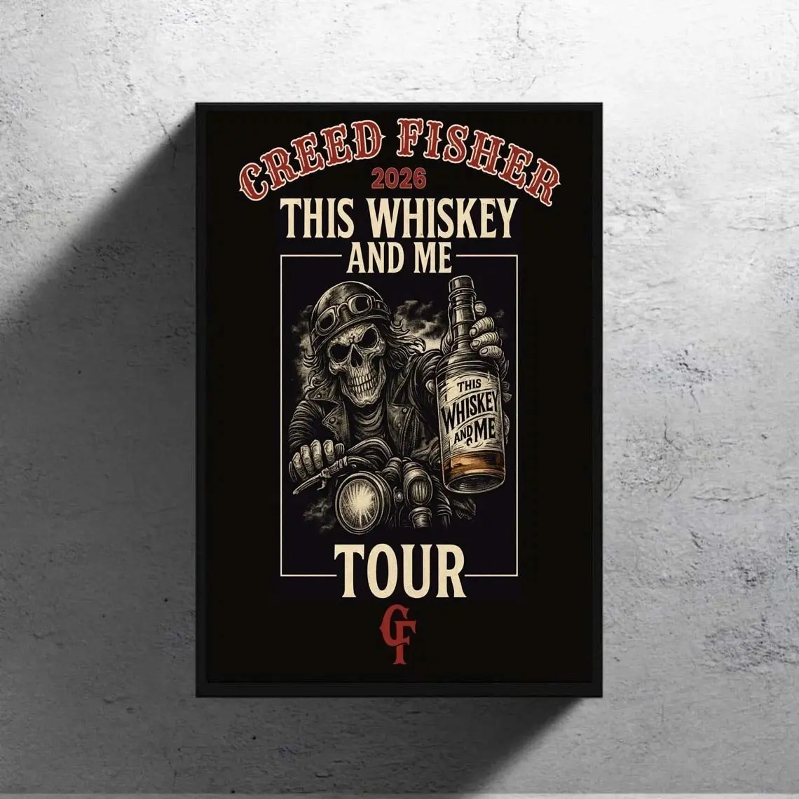 Creed Fisher This Whiskey and Me Tour 2026 Wall Art Poster