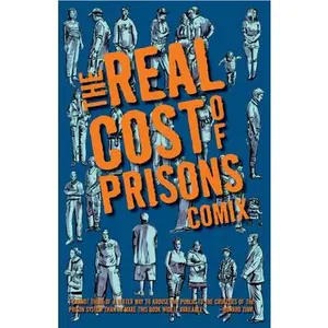 USED-Real Cost of Prisons Comix by Kevin Pyle, Craig Gilmore (Paperback)