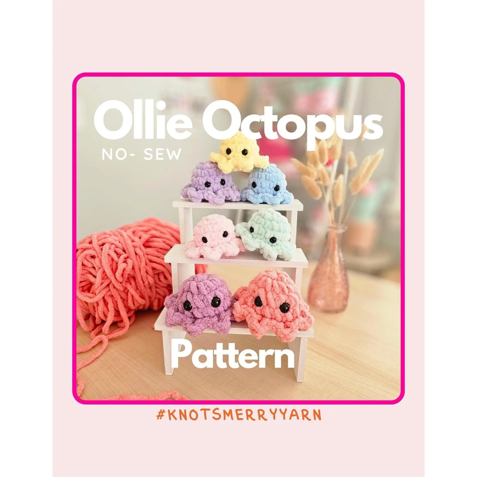 Mini Octopus | CROCHET PATTERN | No Sew | Instant Download PDF | Ollie the Octopus