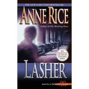 Lasher -- Anne Rice, Paperback