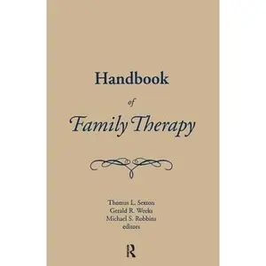 USED-Handbook of Family Therapy: The Science and Practice of Working with Families and Couples by Robbins, Mike (Hardcover)
