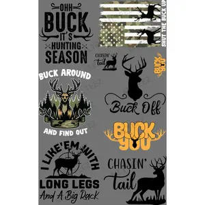 OH BUCK IT'S HUNTING SEASON (1) PREMADE GANGSHEET  - 22X36  DTF TRANSFERS - DIRECT TO FILM