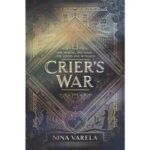 Crier's War (Crier's War: Volume Number 1) by Nina Varela [Paperback Book]