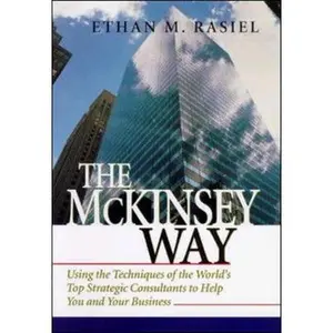 USED-The McKinsey Way by Rasiel, Ethan M. (Hardcover)