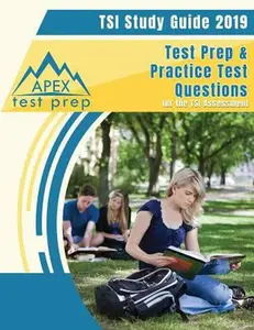 USED-TSI Study Guide 2019: Test Prep & Practice Test Questions for the TSI Assessment by Apex Test Prep 2018-2019 Team (Paperback)