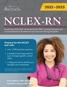 USED-NCLEX-RN Practice Tests 2022-2023: Review Book with 1000+ Assessment Questions with Answer Rationales for the National Council Licensure Nursing Exami by Falgout (Paperback)