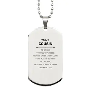 Cousin Gifts, To My Cousin Remember, you will never lose. You will either WIN or LEARN, Keepsake Silver Dog Tag For Cousin Engraved, Birthday Christmas Gifts Ideas For Cousin X-mas Gifts