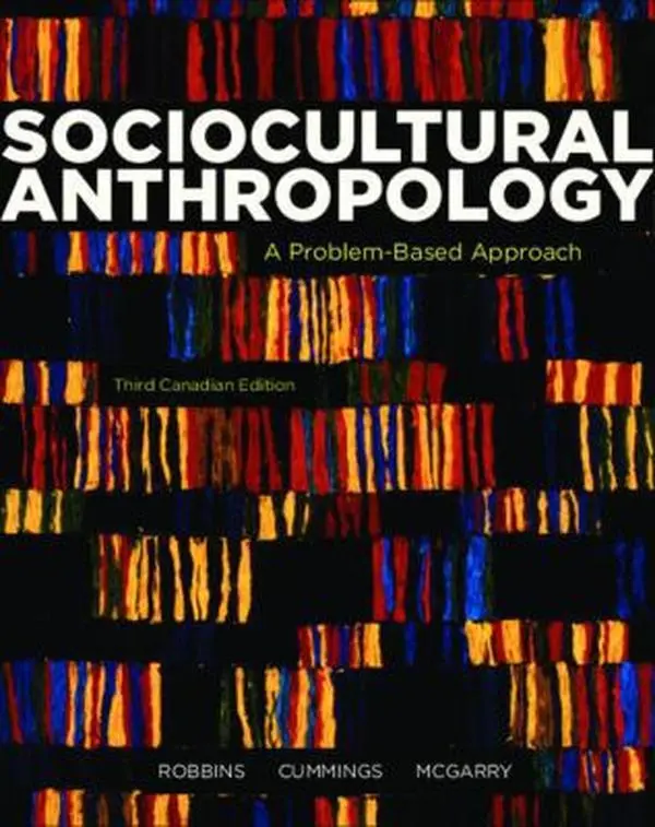 USED-Sociocultural Anthropology: A Problem-Based Approach by Richard H. Robbins and Maggie Cummings (Paperback)