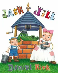 USED-Jack and Jill by Daniel Kirk (Hardcover)