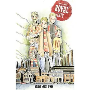Royal City Vol 1 : Next of Kin