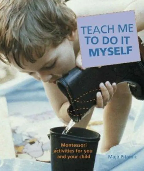 USED-Teach Me to Do It Myself by Maja Pitamic (Paperback)