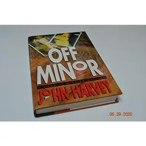 USED-Off Minor: A Charlie Resnick Mystery by John Harvey (Hardcover)
