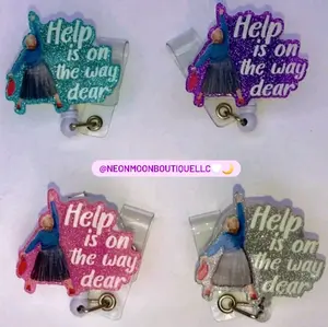 “Help Is On The Way, Dear” Badge Reels