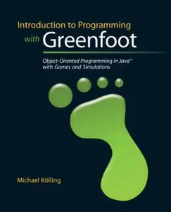 USED-Introduction to Programming with Greenfoot: Object-Oriented Programming in Java with Games and Simulations by Michael Kölling (Paperback)