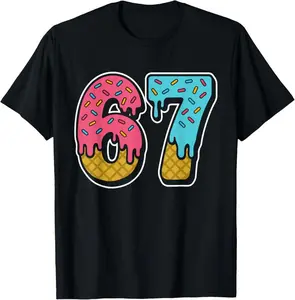 100%25 Cotton Unisex 67 Ice Cream Drip Meme Funny Six Seven Gen Alpha Slang T-Shirt