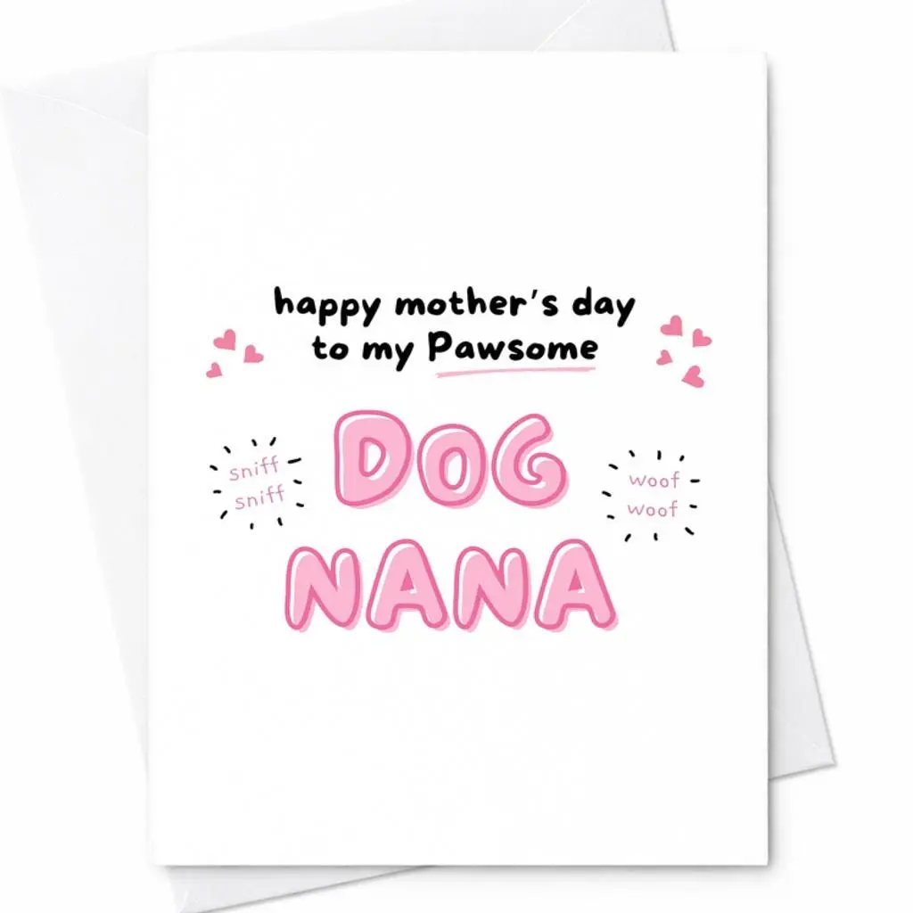 To My Pawsome Dog Nana