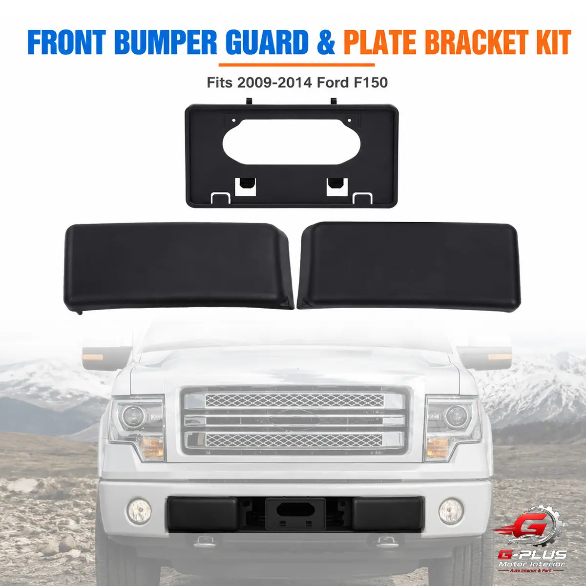 G-PLUS Motor Interior Front Bumper License Plate Bracket + Guards Pads Cap Fit For 2009-2014 Ford F150