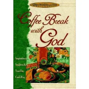 USED-Coffee Break with God (Take A Break With God) by David C Cook (Hardcover)