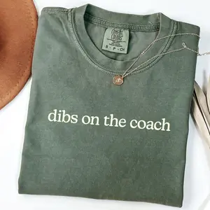 Comfort Colors Dibs On The Coach T-Shirt – Funny Quote Design, Sports Wife Style, Game Day Outfit, Stylish Breathable Fit, Streetwear Style Unisex Fits Cotton Comfort Casual Shirt With Playful Bold Aesthetic For Everyday Wear