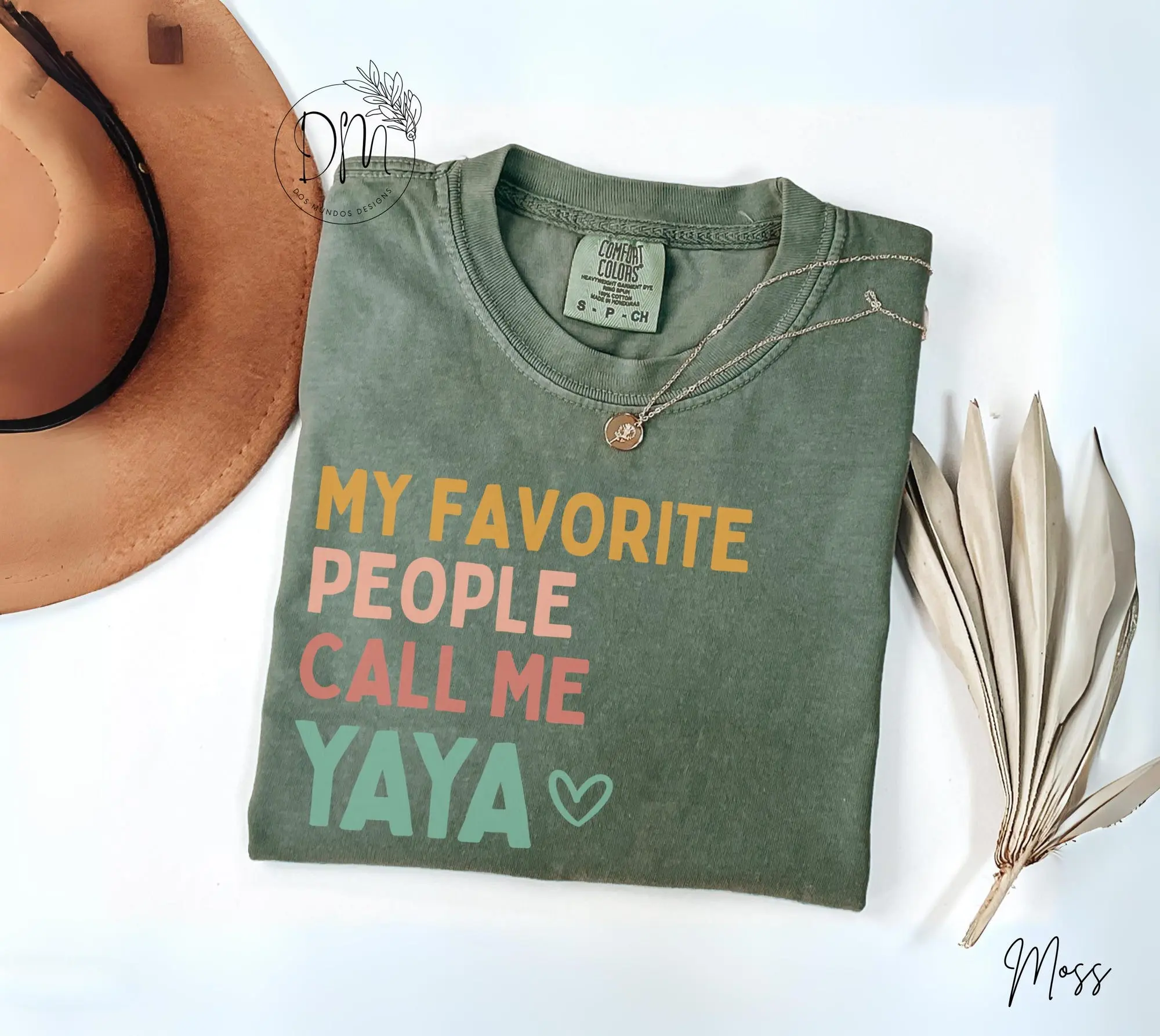 Comfort Colors Yaya Shirt My Favorite People Call Me Yaya T-Shirt Yaya Tee Yaya Gift for Yaya Mothers Day Gift Best Yaya Shirt Grandma Shirt