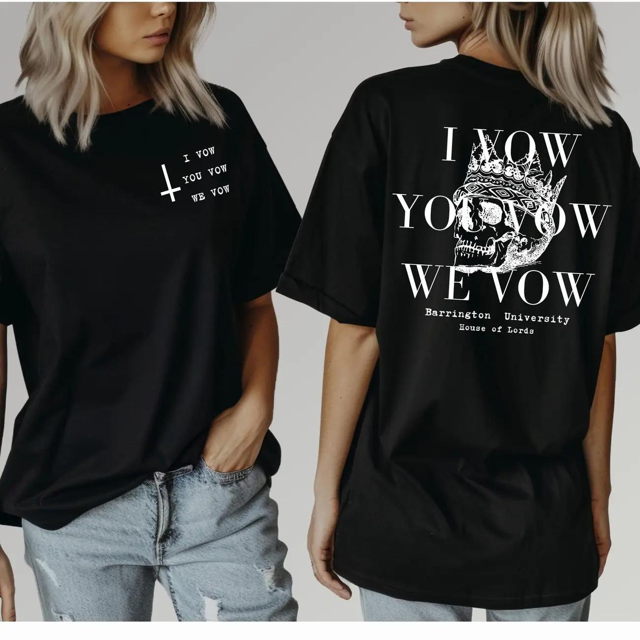 House of Lords Shirt, LORDS Series T-shirt, I Vow You Vow We Vow Sweatshirt, Bookish Merch, Book Lover Gifts, Dark Romance Hoodie K ght