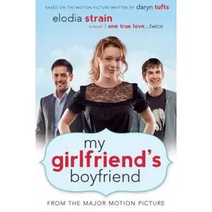 USED-My Girlfriend's Boyfriend by Strain, Elodia (Paperback)