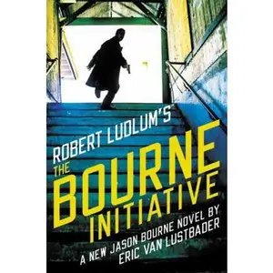 USED Book - Robert Ludlum's (Tm) the Bourne Initiative by Van Lustbader, Eric (Hardcover) - english