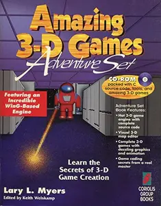 USED-Amazing 3-D Games Adventure Set: The Best Way to Create Fast Action 3-D Games in C by Lary L. Myers (Paperback)