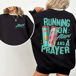 Running On Alani Nu And A Prayer Sweatshirt, Two Sided Graphic Crewneck, Summer Outfit Pullover, Unisex Gift for Alani Nu Lovers