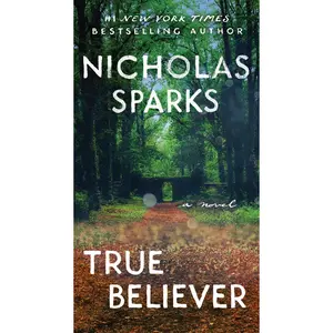 True Believer by Nicholas Sparks [Paperback Book]