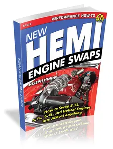 New Hemi Engine Swaps: How to Swap 5.7, 6.1, 6.4 & Hellcat Engines into Almost Anything