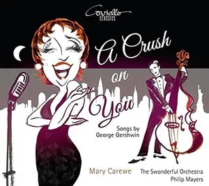 Gershwin,G. / Carewe,Mary / Mayers,Philip - Crush On You  [COMPACT DISC - CD]