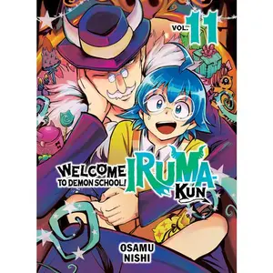 Welcome to Demon School! Iruma-Kun 11 -- Osamu Nishi - Paperback
