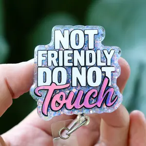 Hot Mass Creative Not Friendly Do Not Touch Acrylic Badge Reel for Healthcare Workers Retractable Interchangeable Design with Low Profile Velcro