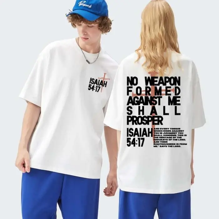 No Weapon Formed Against Me Shall Prosper Isaiah 54:17 T-Shirt, Sweatshirt & Hoodie, Christian Faith Gift