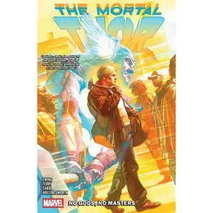 Mortal Thor Vol. 1: No Gods, No Masters -- Al Ewing, Paperback